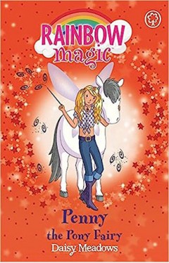 Penny the Pony Fairy (Rainbow Magic - Pet Keeper Fairies): The Pet Keeper Fairies Book 7